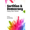 Imprint Academic Sortition and Democracy | Liliane Lopez-Rabatel,Yves Sintomer