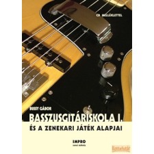 Impro Zenei Műhely Basszusgitáriskola I. és a zenekari játék alapjai gitár és basszusgitár