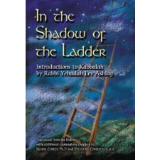  In the Shadow of the Ladder – Rabbi Yehudah Lev Ashlag idegen nyelvű könyv