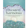 Inda Press Kft. Elveszett harmónia | Tóth Réka Ibolya