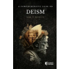 Independently Published A Comprehensive Look on Deism | Karl S. Moretti