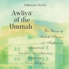 Independently Published Awliya of the Ummah The Story of Habib Alawi al Aydurus | Umm Layla