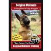 Independently Published Belgian Malinois Training Book for Dogs &amp; Puppies By BoneUP DOG Training, Dog Care, Dog Behavior, Hand Cues Too! Are You Ready to Bone Up? Easy Traini | Karen Douglas Kane