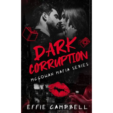Independently Published Dark Corruption | Effie Campbell egyéb könyv