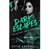 Independently Published Dark Escapes | Effie Campbell