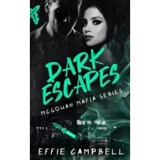 Independently Published Dark Escapes | Effie Campbell egyéb könyv