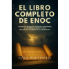 Independently Published EL LIBRO COMPLETO DE ENOC | Ezra Whitfield