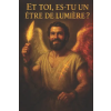 Independently Published Et Toi, Es-Tu un Être de Lumière ? | Victor Soleil