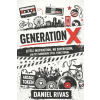 Independently Published Generation X | Fernan Vargas,Daniel Rivas