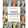 Independently Published Hand Puppets Wild Animals – Nataliia Romaniv,Nataliia Romaniv (Puha kötésű)