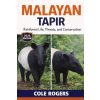 Independently Published MALAYAN TAPIR | COLE ROGERS