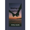 Independently Published Mating in captivity | Arthur Stocks