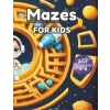 Independently Published Mazes for Kids 4-8 | Luna Everwrite