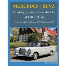 Independently Published Mercedes-Benz, The W110 Fintail | S. Koehling Bernd S. Koehling egyéb könyv