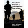 Independently Published Military English Tactical and Peacekeeping Operations | Robert Andrew Buckmaster