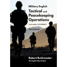 Independently Published Military English Tactical and Peacekeeping Operations | Robert Andrew Buckmaster egyéb könyv