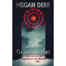 Independently Published Of Last Resort | Megan Derr egyéb könyv