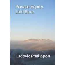 Independently Published Private Equity Laid Bare | Phalippou Ludovic Phalippou egyéb könyv