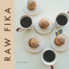 Independently Published RAW FIKA | NAZLI DEVELI,STELLA NILSSON