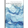 Independently Published SciPy and StatsModels for Financial Modeling | Reactive Publishing,Hayden Van Der Post,Alice Schwartz