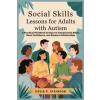 Independently Published Social Skills Lessons for Adults with Autism – Davis P. Atkinson (Puha kötésű)