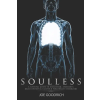 Independently Published SOULLESS | Joe Goodrich