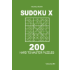 Independently Published Sudoku X - 200 Hard to Master Puzzles 9x9 (Volume 8) | Michael Brown