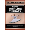 Independently Published SUFI WHIRLING THERAPY | Dr. JOB MAGNUS
