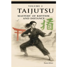 Independently Published Taijutsu | Patrick Hébert egyéb könyv