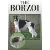 Independently Published The Borzoi: A Complete and Comprehensive Owners Guide To: Buying, Owning, Health, Grooming, Training, Obedience, Understanding and | Michael Stonewood