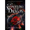 Independently Published The Changeling and the Dragon | Mallory Dunlin