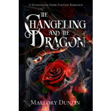 Independently Published The Changeling and the Dragon | Mallory Dunlin egyéb könyv