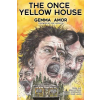 Independently Published The Once Yellow House | Gemma Amor,Eric LaRocca