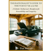 Independently Published The Rationalist's Guide to the Volvo 740 &amp; 940 | Dan Strauss