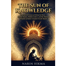 Independently Published The Sun of Knowledge | Narin Hikma idegen nyelvű könyv