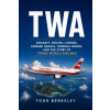 Independently Published TWA | Todd Berkeley