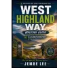 Independently Published West Highland Way Walking Guide | JEMBE LEE