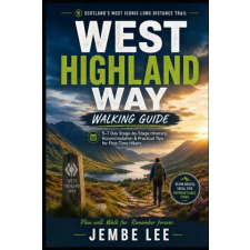 Independently Published West Highland Way Walking Guide | JEMBE LEE egyéb könyv