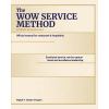 Independently Published WOW SERVICE METHOD™ Official Manual for Restaurants &amp; Hospitality | Miguel Angel Queipo Vergara