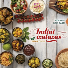  Indiai ízutazás - Vegán thálik egyéb könyv