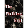 indie_games_studio The Walking Evil (PC - Steam elektronikus játék licensz)