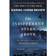  Indifferent Stars Above – Daniel James Brown idegen nyelvű könyv