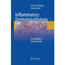 Inflammatory Dermatopathology – Steven Douglas Billings,Jenny Cotton idegen nyelvű könyv