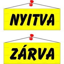 . Információs tábla, 22x8,5 cm, kétoldalas,  Nyitva/Zárva , sárga információs címke