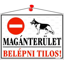 . Információs tábla, 35x25 cm,  Magánterület, belépni tilos! információs címke