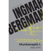 Ingmar Bergman Munkanapló I.
