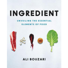 Ingredient – Ali Bouzari idegen nyelvű könyv