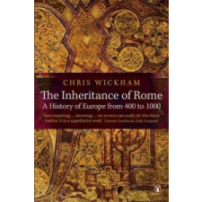  Inheritance of Rome – Christopher Wickham idegen nyelvű könyv