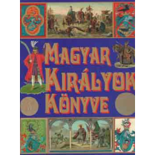 Inkvizítor Kiadó Magyar királyok könyve antikvárium - használt könyv