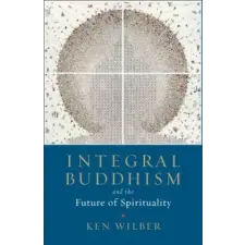  Integral Buddhism – Ken Wilber idegen nyelvű könyv